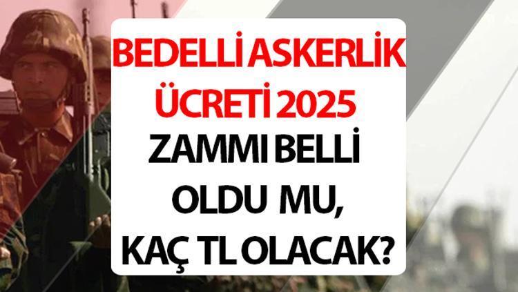 2025 Yılı Bedelli Askerlik Maaş Artışı Tahminleri | Yeni yılda ödenen askerlik vergisi ne kadar olacak ve nasıl ödenecek? Ocak 2025 Askerlik Artışı Hesaplama Tablosu!