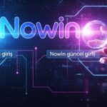 Nowin Sitesi Sayesinde Online Keyif Alanında Farklı Bir Seviye
